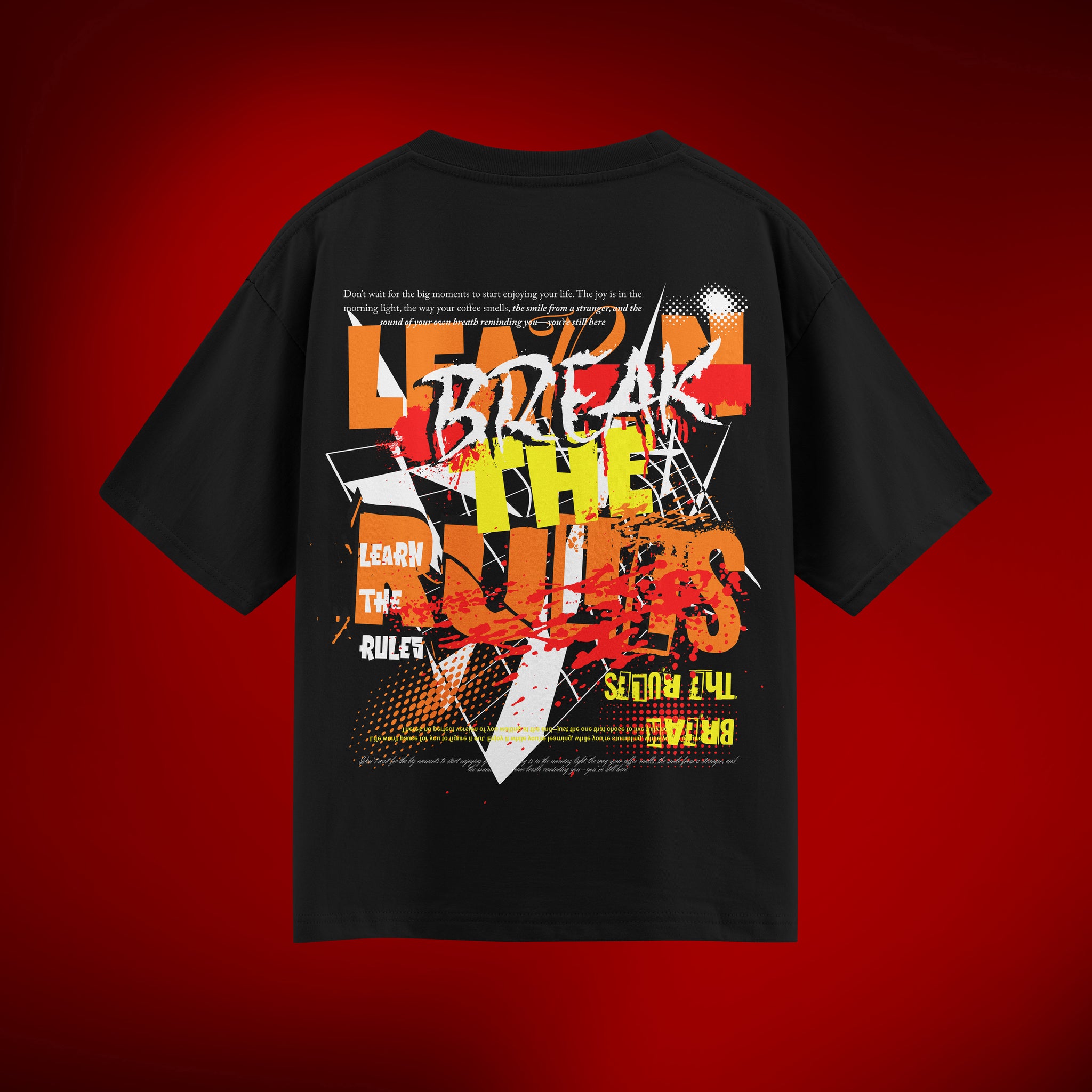 Trendy Break The Rules Oversized Fit Tee